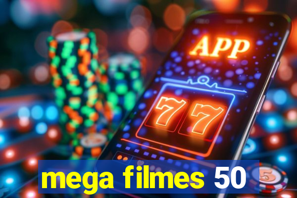 mega filmes 50